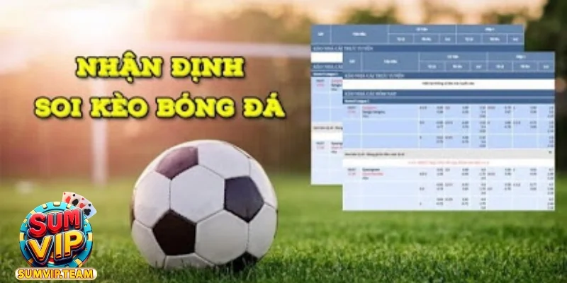nhan dinh bong da keo nha cai
